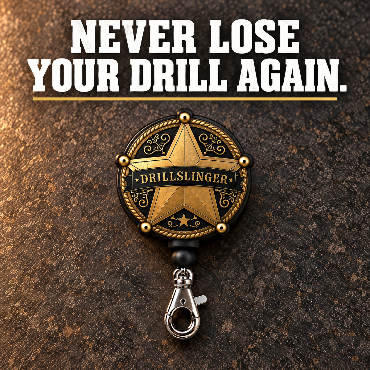 Never lose your drill again. Drillslinger retractable drill tether with a brass star badge and chrome hook